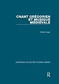 E-Book (epub) Chant grégorien et musique médiévale von Michel Huglo