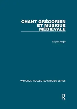 E-Book (epub) Chant grégorien et musique médiévale von Michel Huglo