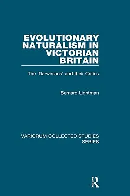 E-Book (epub) Evolutionary Naturalism in Victorian Britain von Bernard Lightman