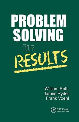 E-Book (epub) Problem Solving For Results von William Roth