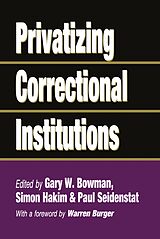 eBook (epub) Privatizing Correctional Institutions de Gary W. Bowman