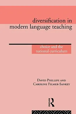 E-Book (epub) Diversification in Modern Language Teaching von Caroline Filmer-Sankey