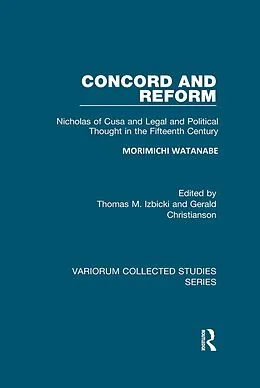 E-Book (epub) Concord and Reform von Morimichi Watanabe, Thomas M. Izbicki