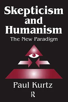 E-Book (epub) Skepticism and Humanism von Paul Kurtz