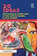 E-Book (epub) 20 Ideas for Teaching Gifted Kids in the Middle School and High School von Joel E. McIntosh