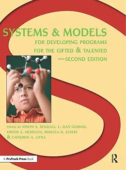 E-Book (epub) Systems and Models for Developing Programs for the Gifted and Talented von Joseph S. Renzulli, E. Jean Gubbins, Kristin S. McMillen