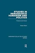 E-Book (epub) Studies in Renaissance Humanism and Politics von Robert Black