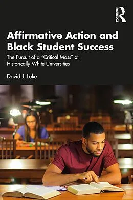 E-Book (pdf) Affirmative Action and Black Student Success von David J. Luke