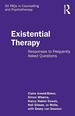E-Book (epub) Existential Therapy von Claire Arnold-Baker, Simon Wharne, Nancy Hakim Dowek