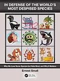 E-Book (pdf) In Defense of the World's Most Despised Species von Ernest Small
