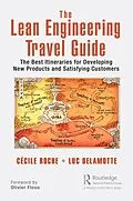 E-Book (epub) The Lean Engineering Travel Guide von Cécile Roche, Luc Delamotte