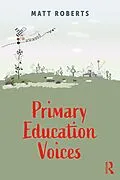 E-Book (epub) Primary Education Voices von Matt Roberts