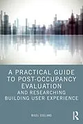 E-Book (pdf) A Practical Guide to Post-Occupancy Evaluation and Researching Building User Experience von Nigel Oseland