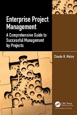 PDF Enterprise Project Management von Claude H. Maley
