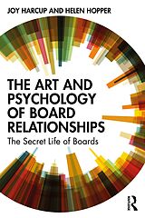 eBook (pdf) The Art and Psychology of Board Relationships de Joy Harcup, Helen Hopper