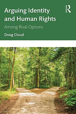 eBook (pdf) Arguing Identity and Human Rights de Doug Cloud