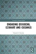 PDF Engaging Eriugena, Eckhart and Cusanus von Donald F. Duclow
