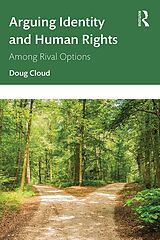 eBook (epub) Arguing Identity and Human Rights de Doug Cloud