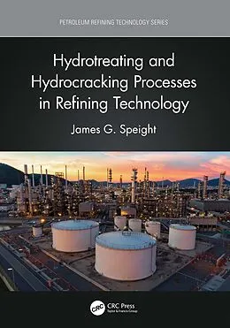 E-Book (pdf) Hydrotreating and Hydrocracking Processes in Refining Technology von James G. Speight
