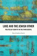E-Book (pdf) Luke and the Jewish Other von David Andrew Smith