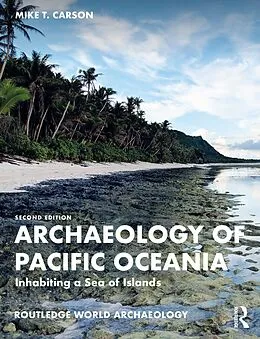 E-Book (pdf) Archaeology of Pacific Oceania von Mike T. Carson