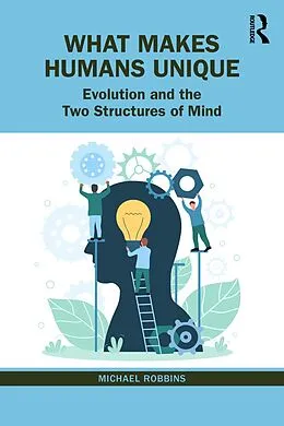 E-Book (epub) What Makes Humans Unique von Michael Robbins