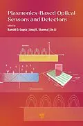 E-Book (epub) Plasmonics-Based Optical Sensors and Detectors von Banshi D. Gupta, Anuj K Sharma, Jin Li