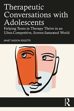 E-Book (epub) Therapeutic Conversations with Adolescents von Janet Sasson Edgette