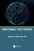 E-Book (pdf) Conditionally Toxic Proteins von Catherine H. Schein