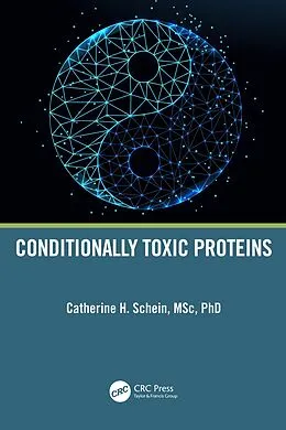 E-Book (pdf) Conditionally Toxic Proteins von Catherine H. Schein