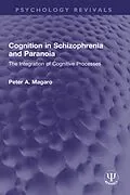 E-Book (pdf) Cognition in Schizophrenia and Paranoia von Peter A. Magaro