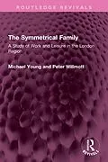 E-Book (pdf) The Symmetrical Family von Michael Young, Peter Willmott