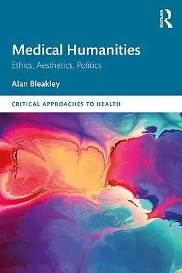 E-Book (pdf) Medical Humanities von Alan Bleakley