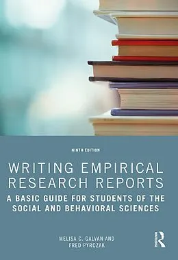E-Book (epub) Writing Empirical Research Reports von Melisa C. Galvan, Fred Pyrczak
