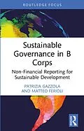 E-Book (epub) Sustainable Governance in B Corps von Patrizia Gazzola, Matteo Ferioli
