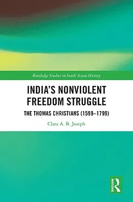 E-Book (pdf) India's Nonviolent Freedom Struggle von Clara A. B. Joseph