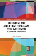 E-Book (epub) The British and Anglo-Irish Thing-Essay from 1701 to 2021 von Daniel Schneider