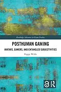 ePUB Posthuman Gaming von Poppy Wilde