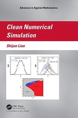 E-Book (epub) Clean Numerical Simulation von Shijun Liao