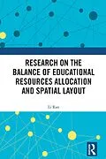 E-Book (pdf) Research on the Balance of Educational Resources Allocation and Spatial Layout von Li Ran