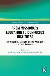 E-Book (pdf) From Missionary Education to Confucius Institutes von 