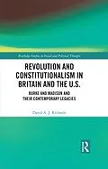 E-Book (epub) Revolution and Constitutionalism in Britain and the U.S. von David A. J. Richards