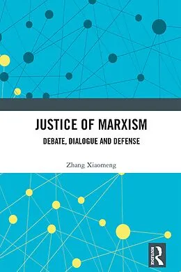 E-Book (pdf) Justice of Marxism von Zhang Xiaomeng
