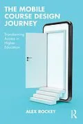 E-Book (pdf) The Mobile Course Design Journey von Alex Rockey