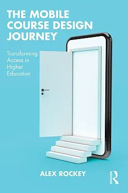 E-Book (pdf) The Mobile Course Design Journey von Alex Rockey