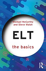 E-Book (pdf) ELT: The Basics von Michael Mccarthy, Steve Walsh