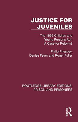 eBook (pdf) Justice for Juveniles de Philip Priestley, Denise Fears, Roger Fuller