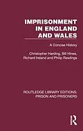 E-Book (epub) Imprisonment in England and Wales von Christopher Harding, Bill Hines, Richard Ireland
