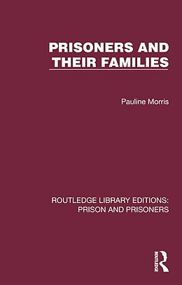 eBook (pdf) Prisoners and their Families de Pauline Morris