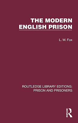 eBook (pdf) The Modern English Prison de L. W. Fox